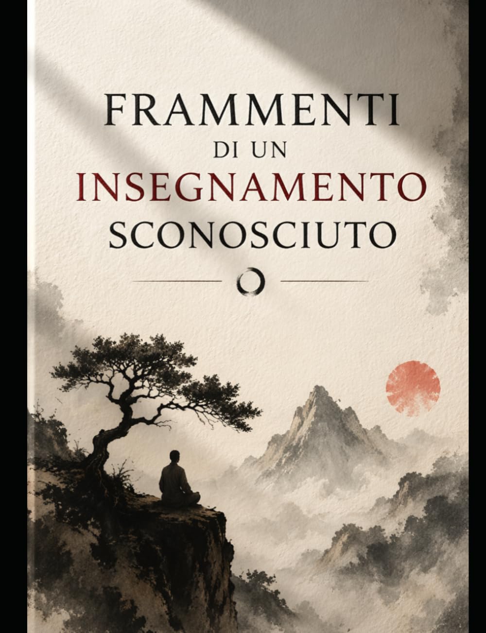 Frammenti di un insegnamento sconosciuto