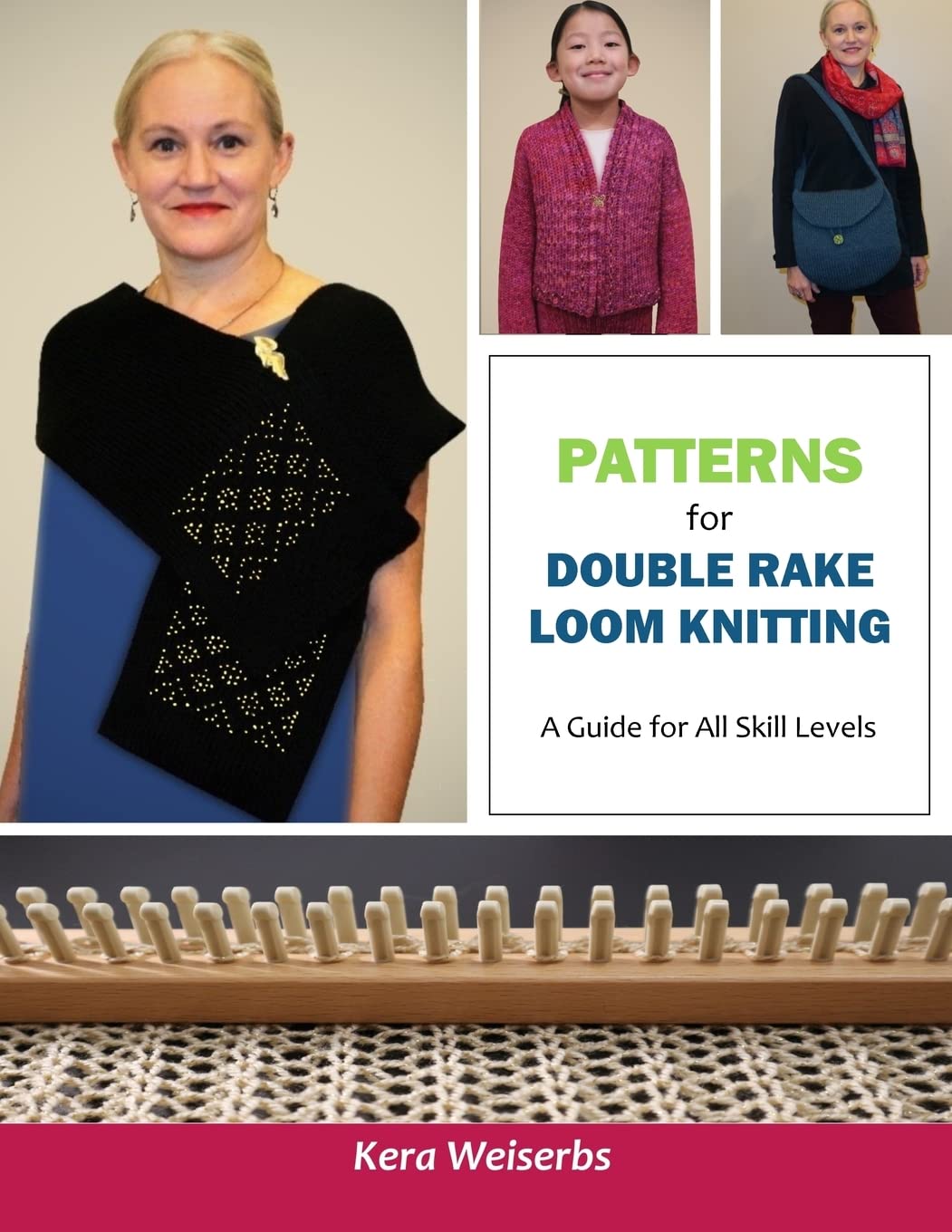 Patterns for Double Rake Loom Knitting: A Guide for All Skill Levels Paperback – 10 Aug. 2017