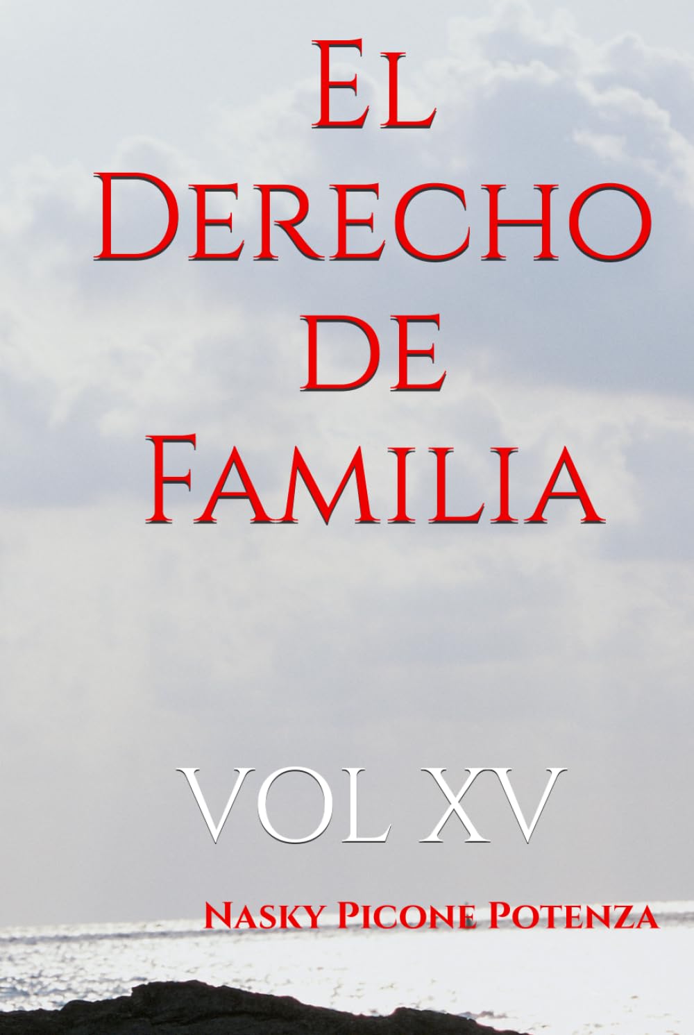El Derecho de Familia: VOL XV (Spanish Edition)