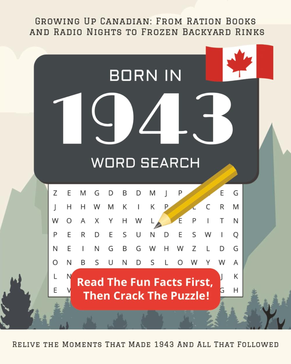 Born in 1943 Word Search: Perfect 82th Birthday Gift: Large Print Canadian Puzzle Book for Seniors Born In Canada | Personalized Activity Book 2025 | ... Wordsearches (Born In Canada Word Search)