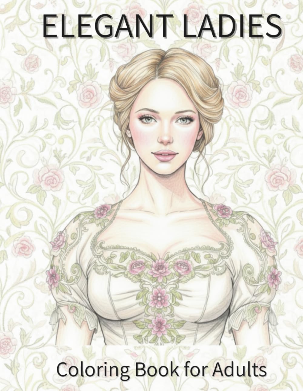 ELEGANT LADIES: Coloring Book for Adults
