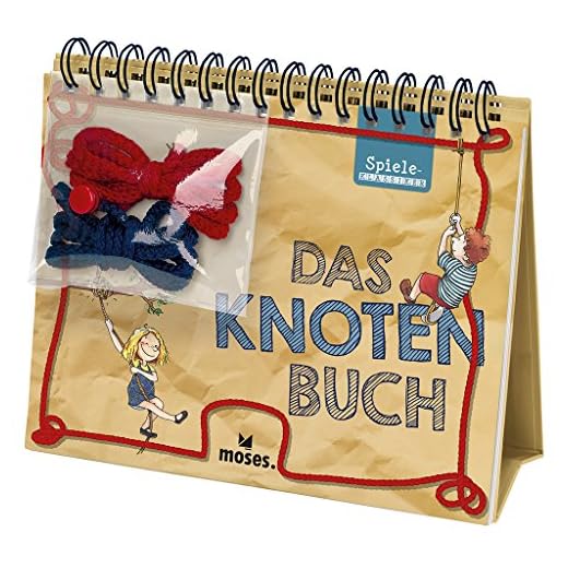 Das Knotenbuch für Kinder: So hat man die Hände frei zum Knoten