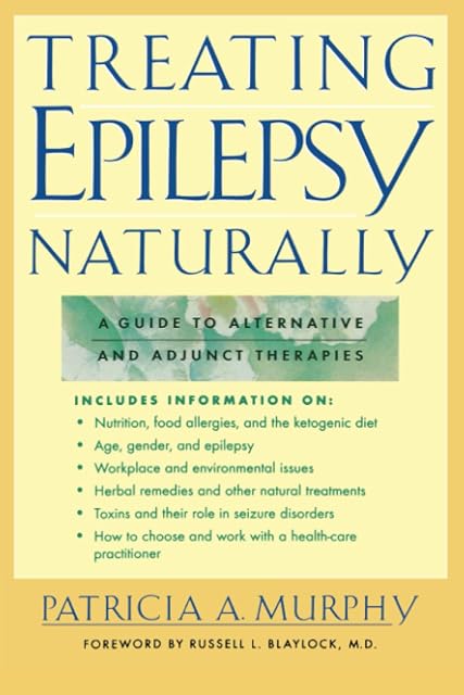 Portada de Treating Epilepsy Naturally: A Guide to Alternative and Adjunct Therapies