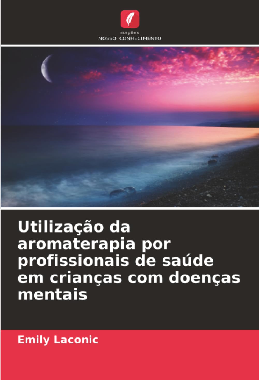 Utilização da aromaterapia por profissionais de saúde em crianças com doenças mentais