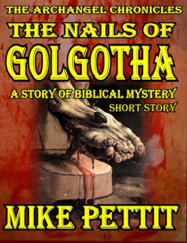 The Nails of Golgotha