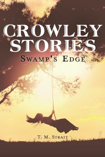 Crowley Stories view 2