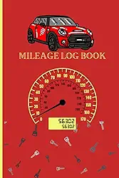 Mileage Log Book: Car Mileage Notebook for Tax return