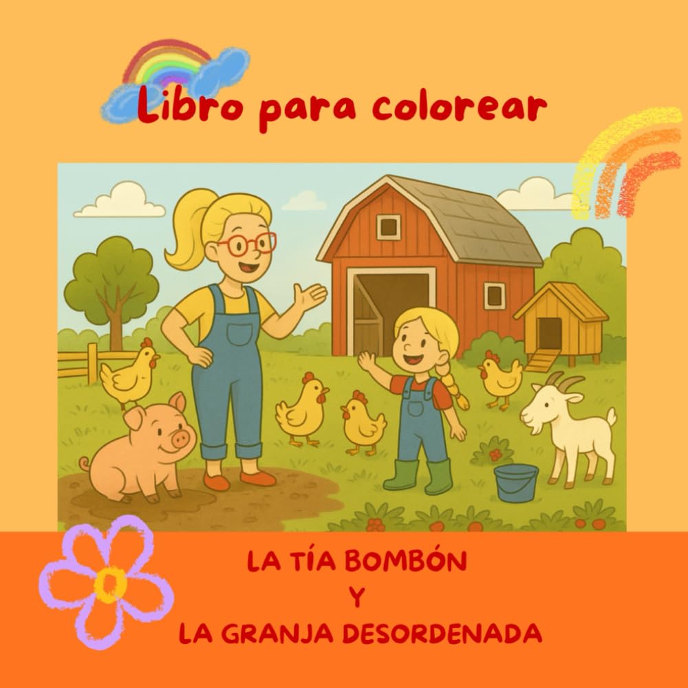LA TÍA BOMBÓN Y LA GRANJA DESORDENADA