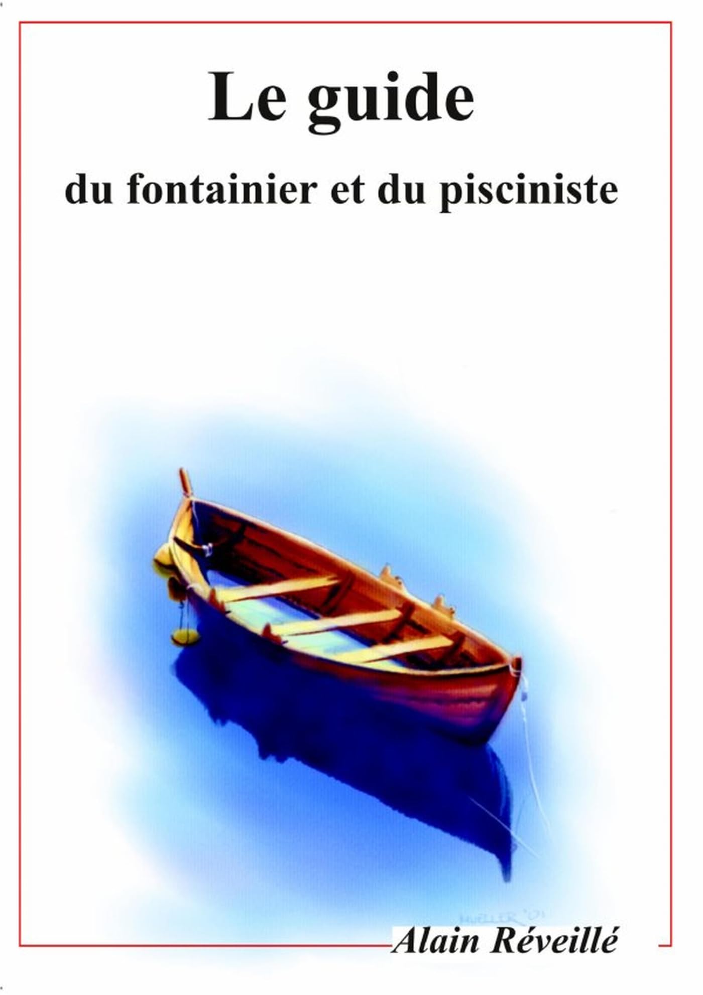 Le guide du fontainier et du pisciniste