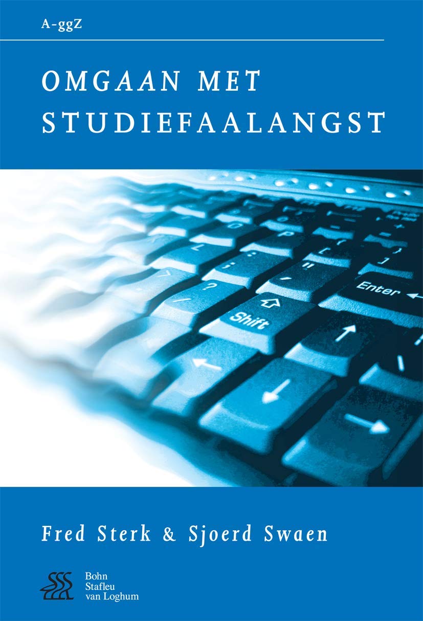 Omgaan met studiefaalangst (Van A tot ggZ)