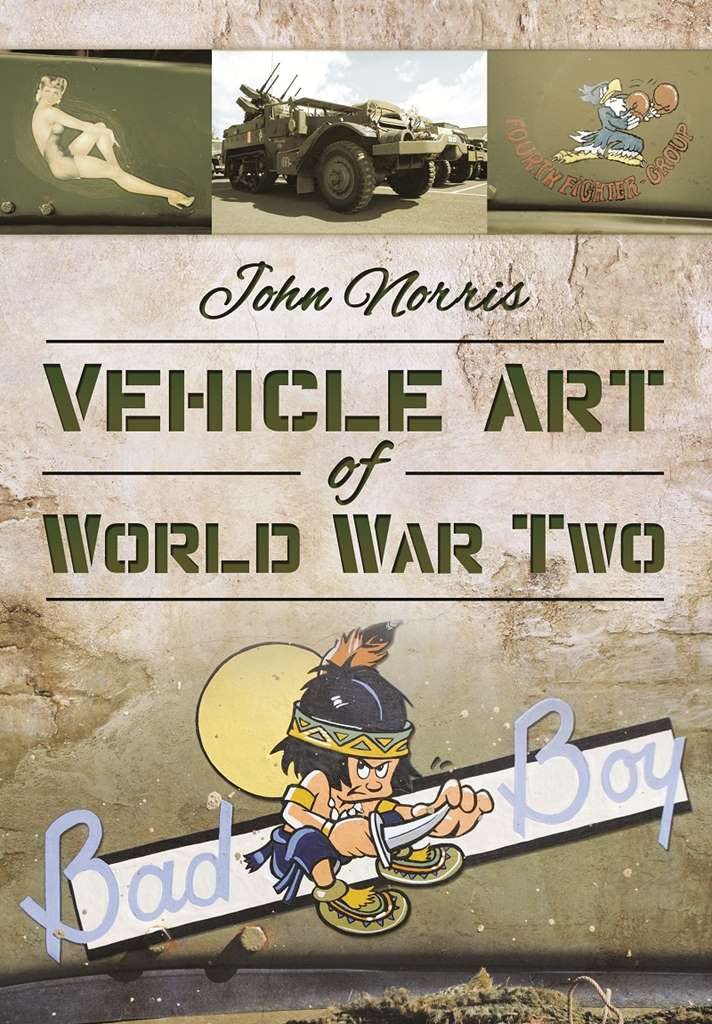 Vehicle Art of World War Two - 9781473834187