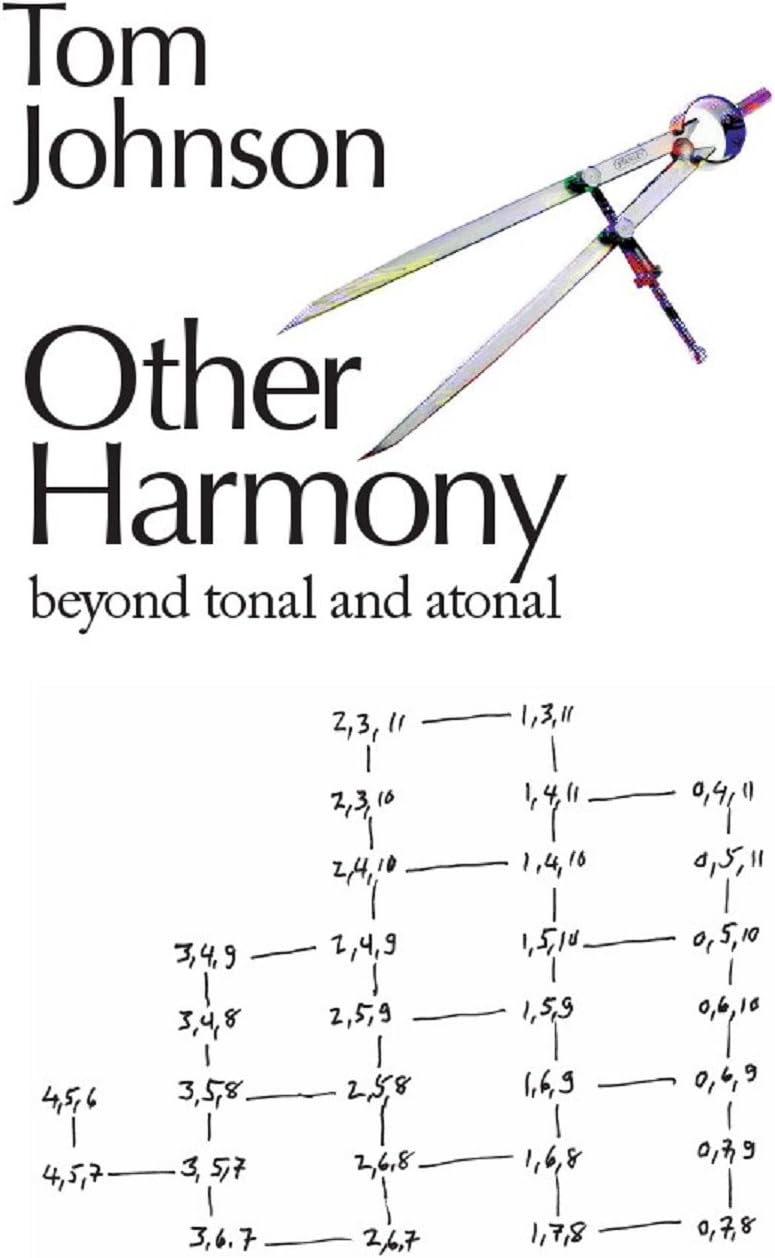 Other Harmony: Beyond Tonal and Atonal