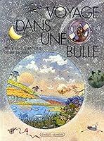 Voyage dans une bulle 224626121X Book Cover