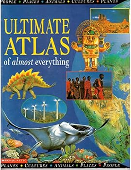 Ultimate Atlas Of Almost Everything
