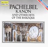 Pachelbel Kanon And Other Hits Of The Baroque