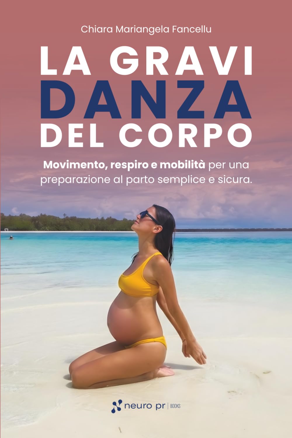 La Gravi-Danza del corpo: Movimento, respiro e mobilità per una preparazione al parto semplice e sicura