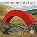 Environmental Art 2017 Wall Calendar: Contemporary Art in the Natural World