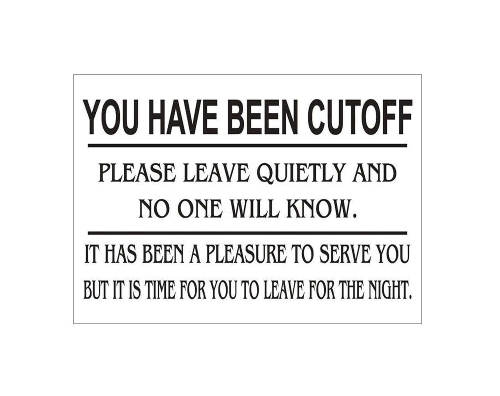 EKFBQBGW Humorous Bartender Message Metal Wall-Art Cut Off Notice Sign Funny Pub Decor Novelty Gift for Home Bar Man Cave or Tavern 8 X 12 in