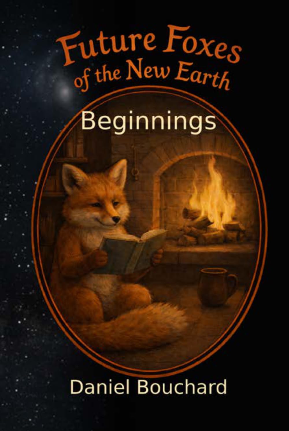 Future Foxes Of The New Earth: Beginnings