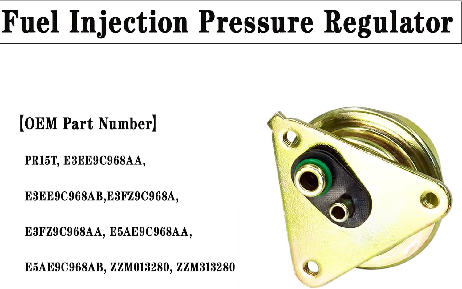 Fuel Pressure Regulator 2.7BAR Replaces PR15T E3EE9C968AA E3EE9C968AB E3FZ9C968A E3FZ9C968AA E5AE9C968AA E5AE9C968AB ZZM013280 ZZM313280