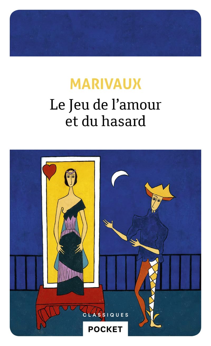 Le Jeu de L'Amour Et Du Hasard (Pocket Classiques)
