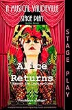 zizzi jeansjacke  Alice Returns Through The Looking-Glass: A Musical Vaudeville Stage Play (English Edition)