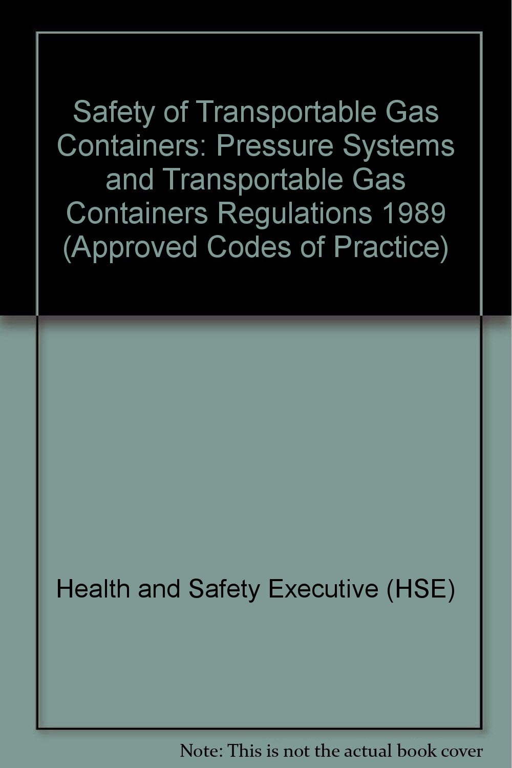 Safety of Transportable Gas Containers Pressure Systems and