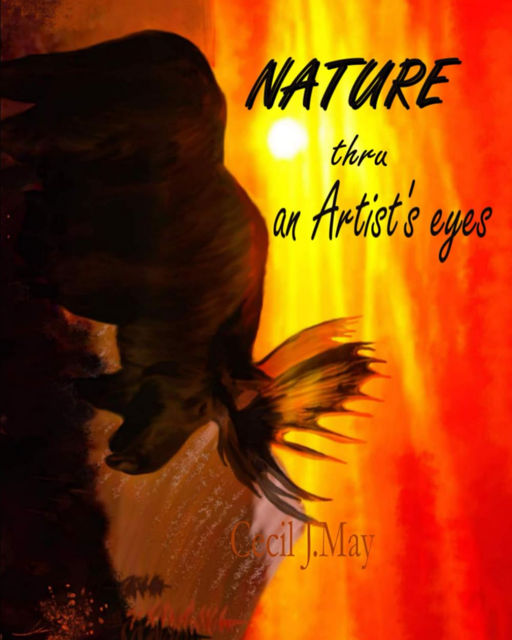 Nature thru an Artist's Eyes (Nature's Art)