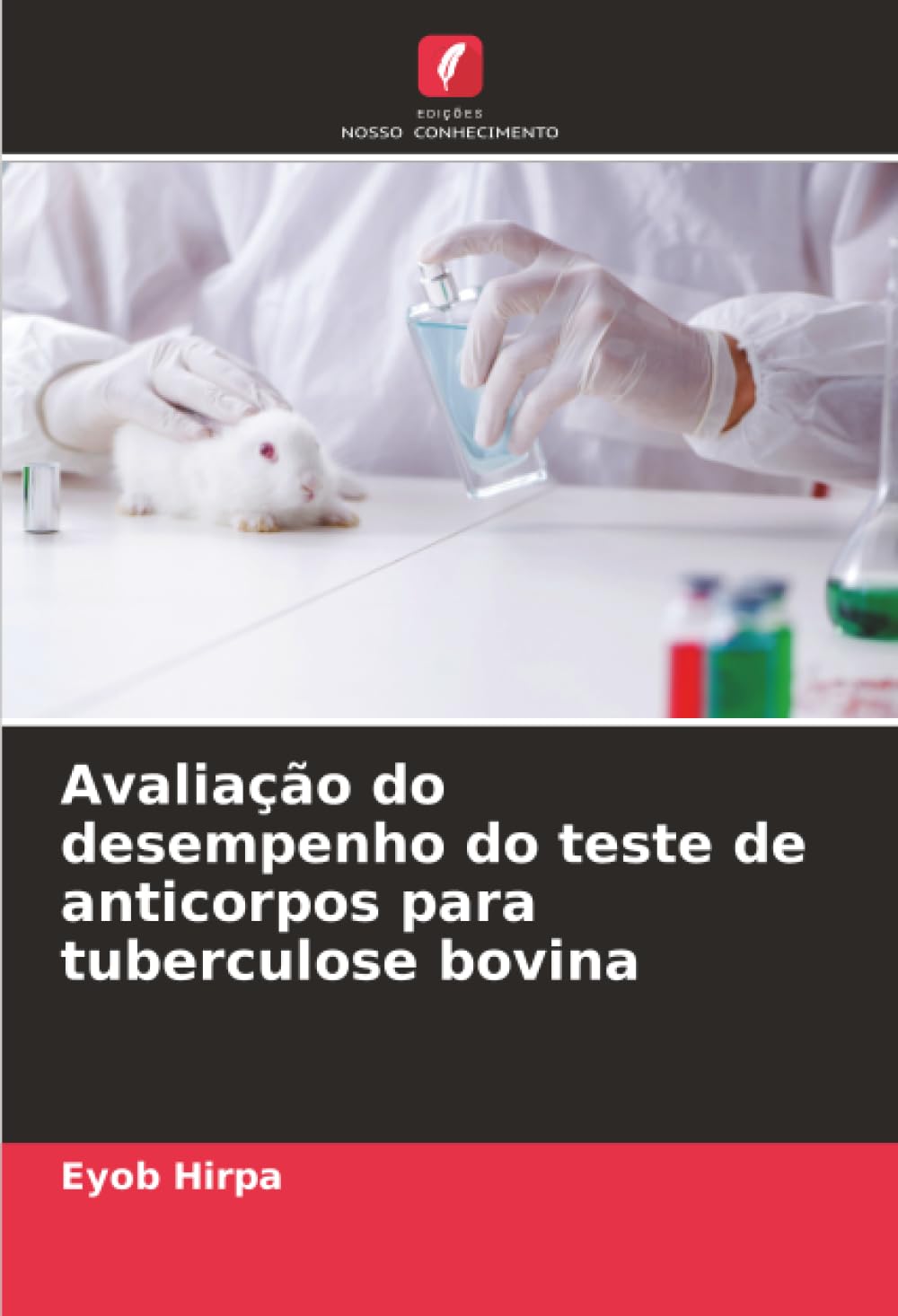 Avaliação do desempenho do teste de anticorpos para tuberculose bovina