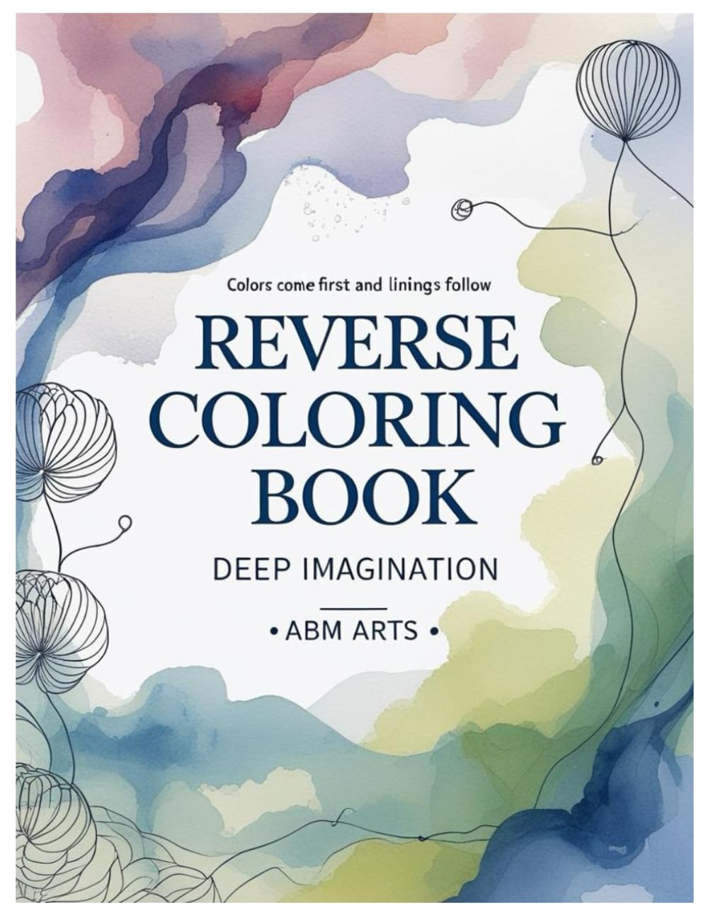 Reverse Coloring Book: Deep Imagination