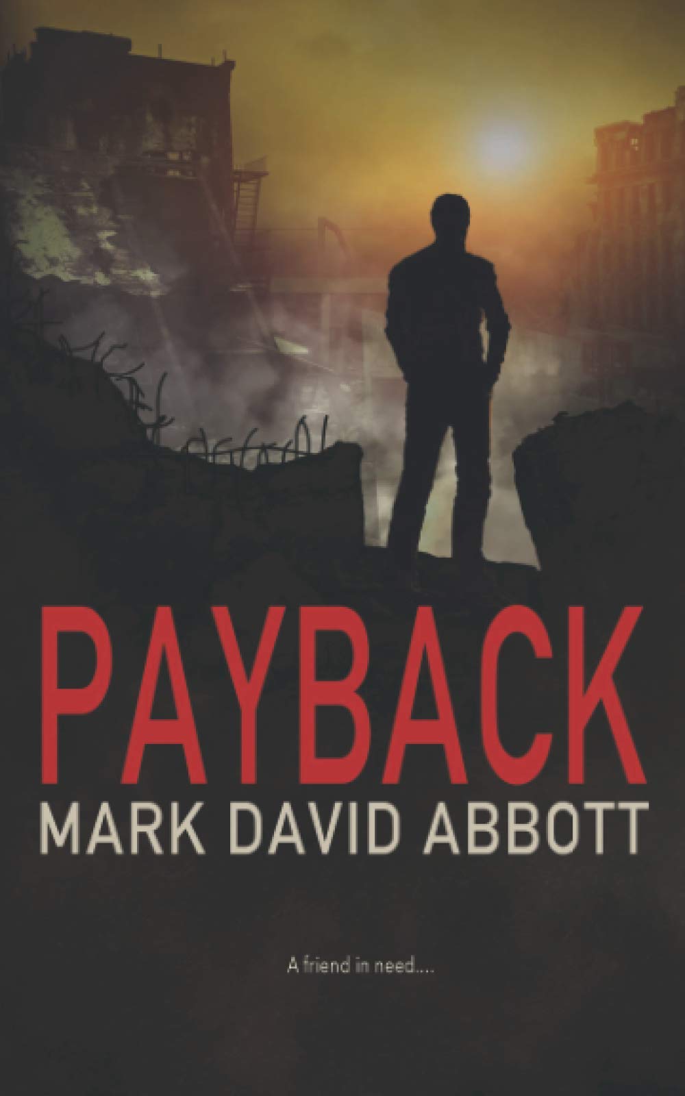Payback: John Hayes #6 (A John Hayes Thriller)