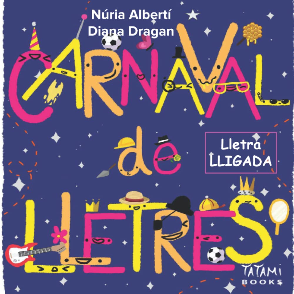 EL CARNAVAL DE LLETRES- lligada/pal: Aprèn poemes i no confonguis mai més les lletres (ajuda per a nens amb DISLÈXIA i dificultats de lectoescriptura) (Catalan Edition) Paperback – 15 April 2022