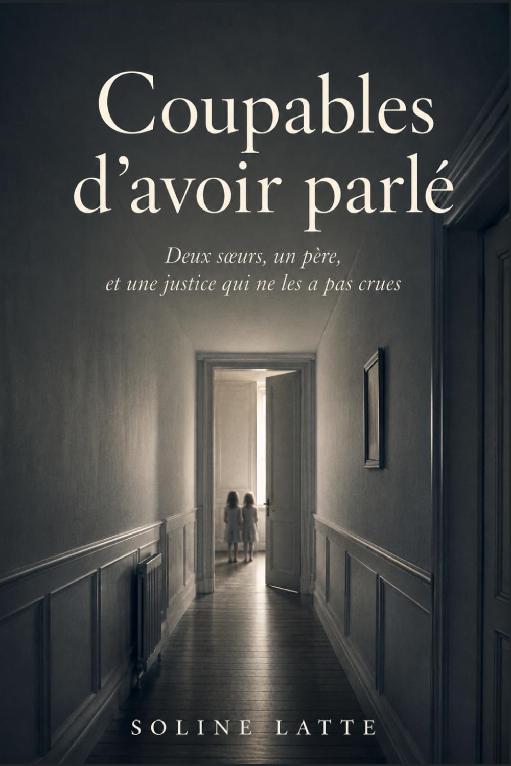 Coupables d'avoir parlé: Deux enfants face aux défaillances d'un système de protection dysfonctionnel