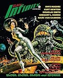 Black Infinity: Blobs, Globs, Slime and Spores