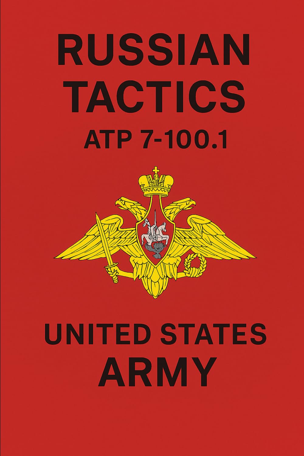 Russian Tactics: ATP 7-100.1)