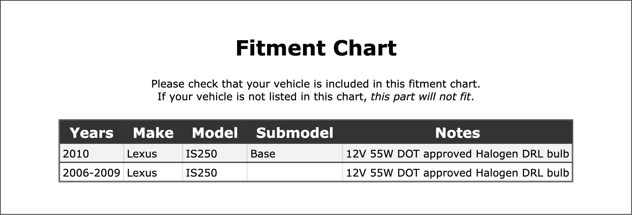 Front Daytime Running Light Bulb Compatible With Lexus IS250 Base 2010 2009 2008 2007 2006 P-1698853