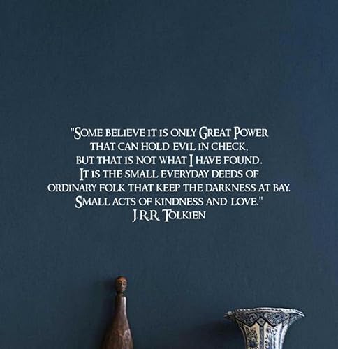 Miniatura 2 de Tolkien - Calcomanía de vinilo para pared con frase Some Believe It is Only Great Power cita de Tolkien LOTR decoración de pared letrero de Tolkien
