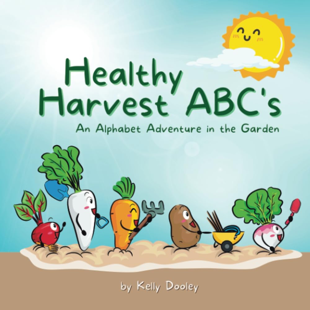 Healthy Harvest ABC's: An Alphabet Adventure in the Garden