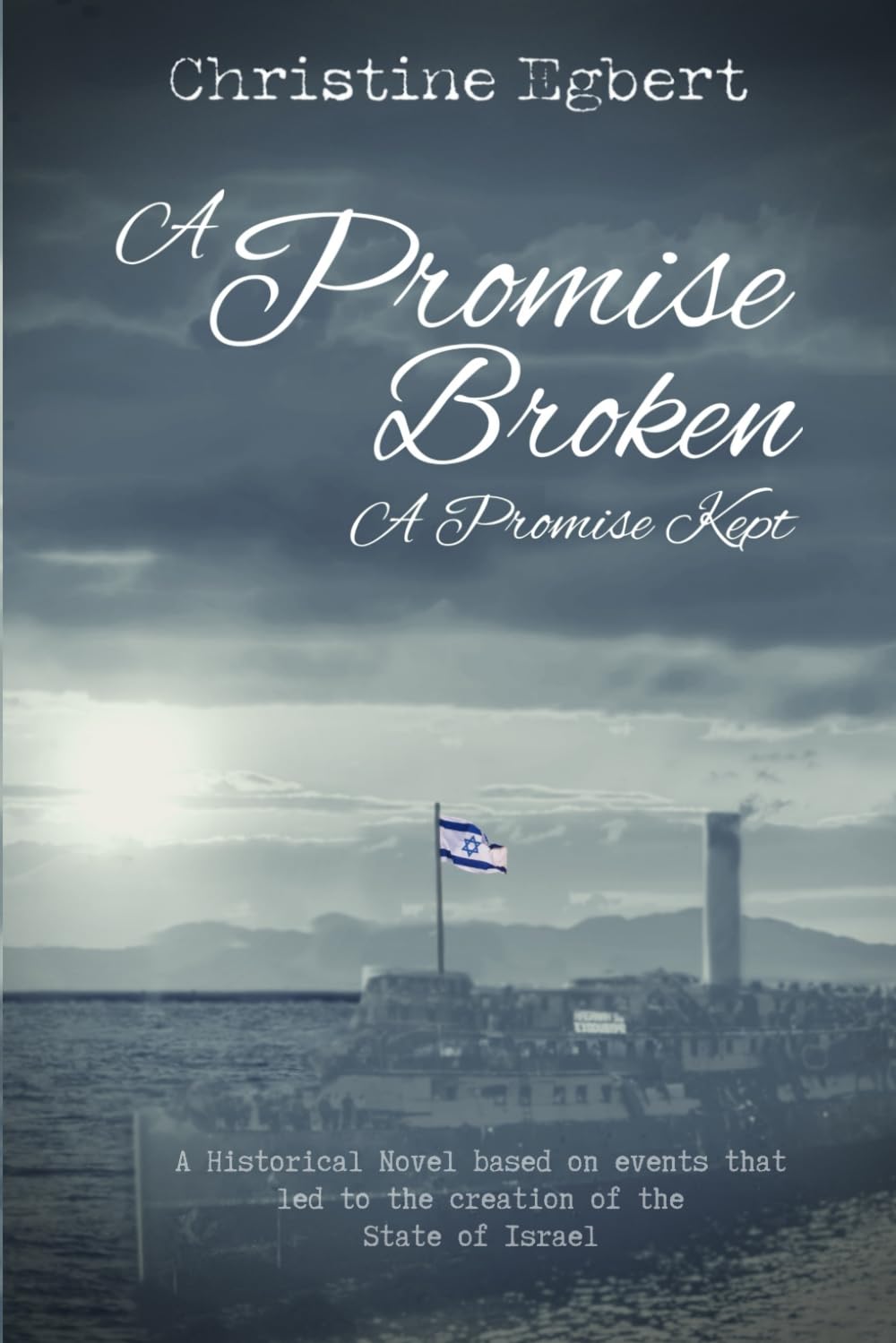 A Promise Broken A Promise Kept: 2 (The End of the Exile)