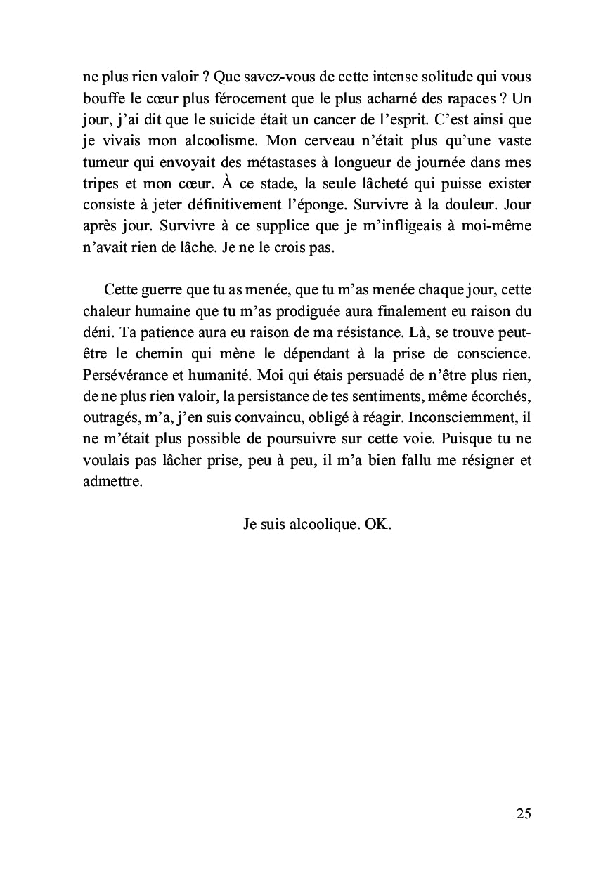 Je suis vicieux, je suis alcoolique