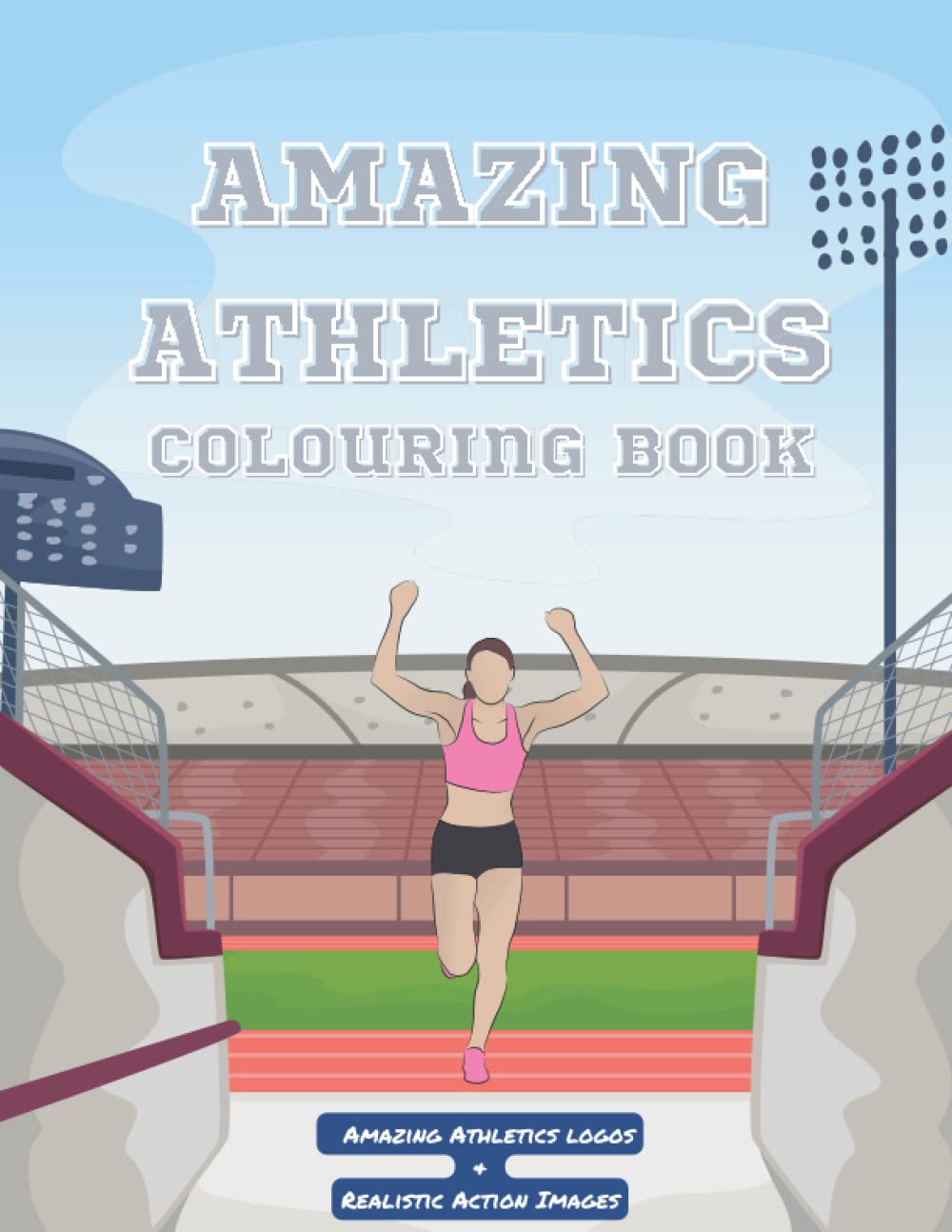 Amazing Athletics Colouring Book: Amazing Athletics Logos and Realistic Action Images