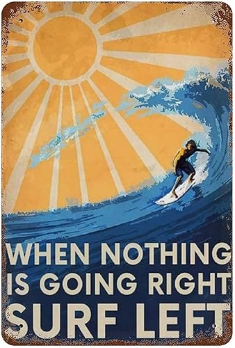 Graman Letrero de metal con texto en inglés «When Nothing is Going Right», 8 x 5.5 pulgadas