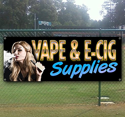 Vape and E CIG Supplies 13 oz Heavy Duty Vinyl Banner Sign