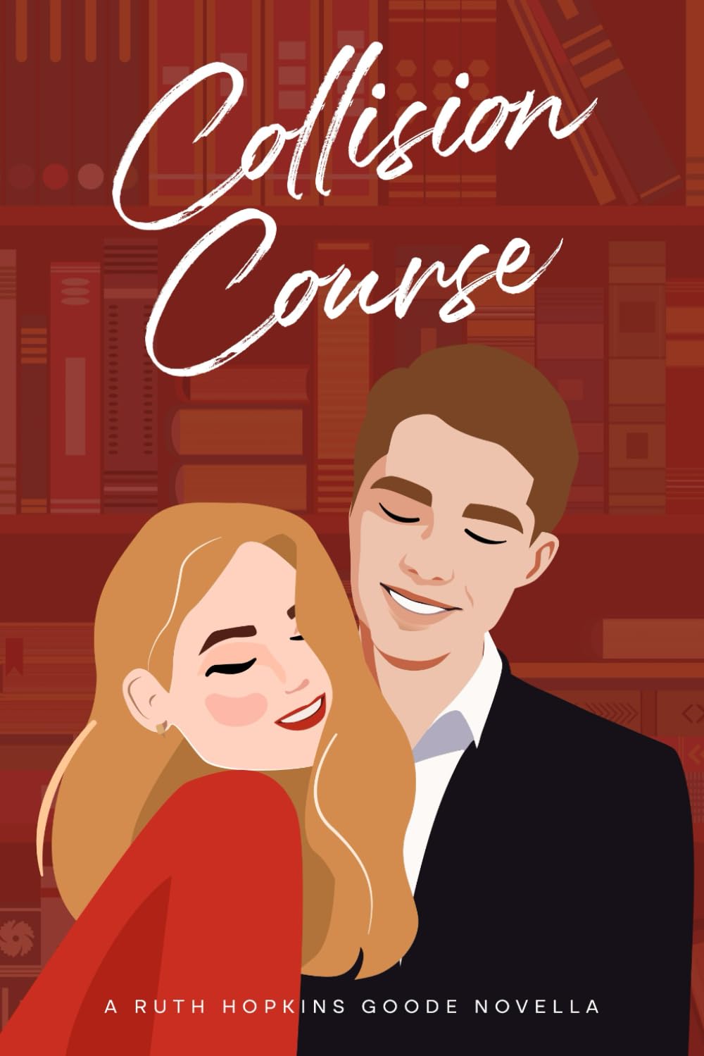 Collision Course: A RUTH HOPKINS GOODE NOVELLA
