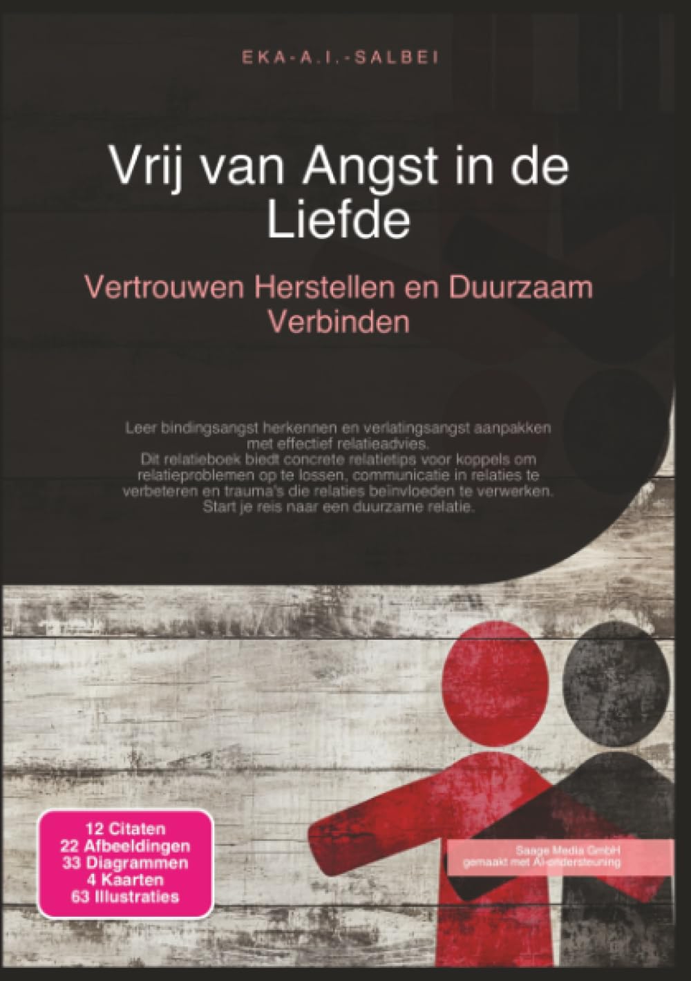 Vrij van Angst in de Liefde: Vertrouwen Herstellen en Duurzaam Verbinden (relatie)