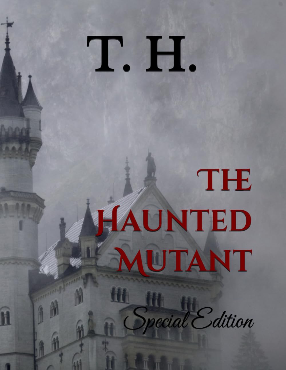The Haunted Mutant: Special Edition