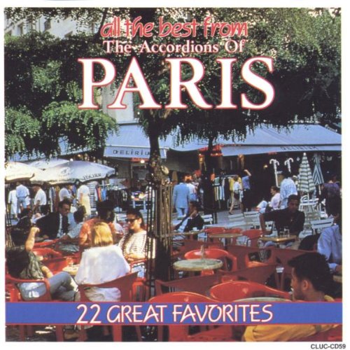 All the Best From the Accordions of Paris