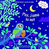 Moi, j'aime la nuit 2070664007 Book Cover