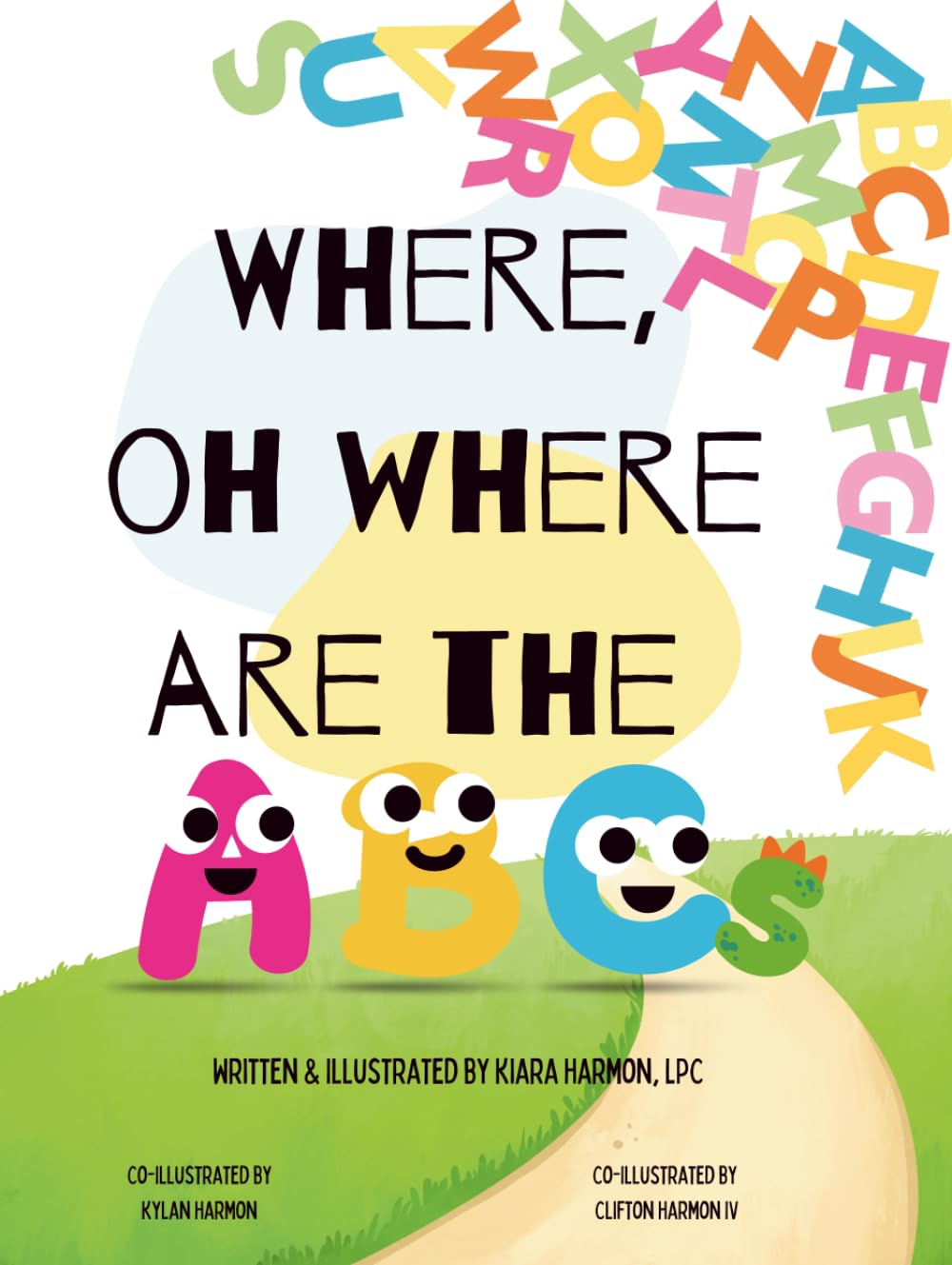 Where, Oh Where Are The ABCs?      Hardcover – February 28, 2026