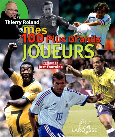 Télécharger Mes 100 plus grands joueurs PDF Ebook En Ligne